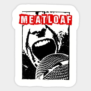 meatloaf ll rock and loud Sticker